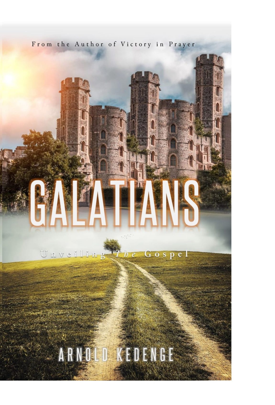 Galatians - Unveiling the Gospel - Books For My Soul