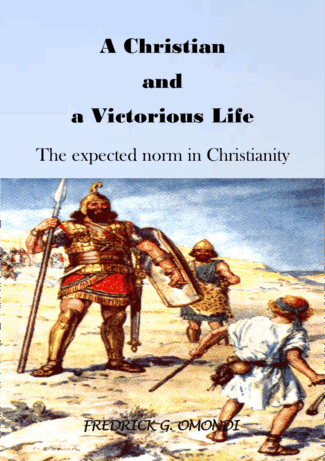 A CHRISTIAN AND A VICTORIOUS LIFE