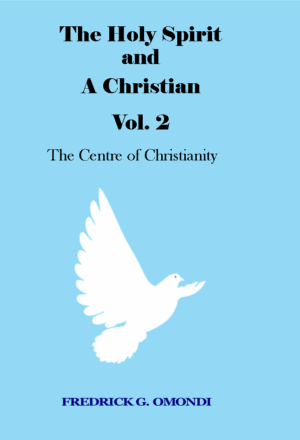 The Holy Spirit and a Christian Vol 2