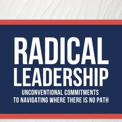 Radical Leadership