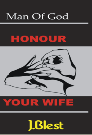 Man Of God Honour Your Wife