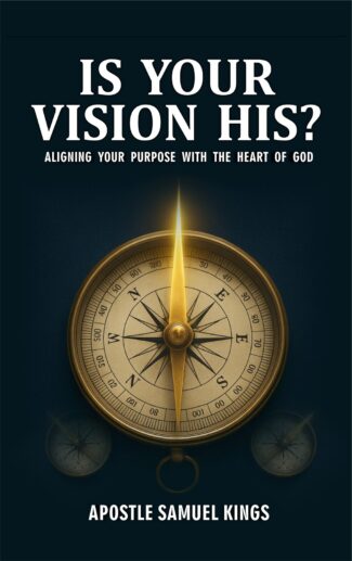 Is Your Vision His?