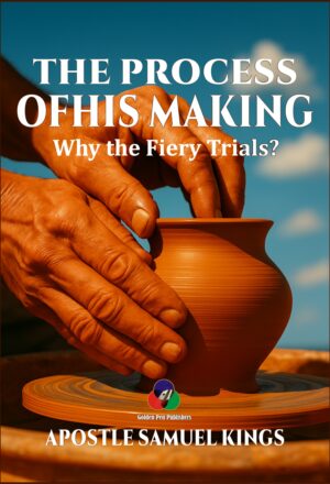 THE PROCESS OF HIS MAKING