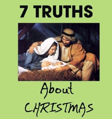7 Truths About Christmas By J.Blest