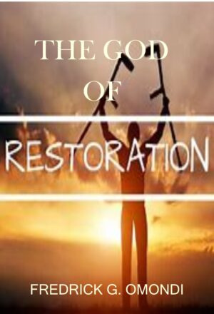 THE GOD OF RESTORATION