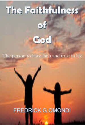 THE FAITHFULLNESS OF GOD