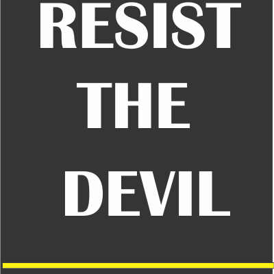 Resist The Devil