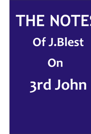 The Notes Of J.Blest On 3rd John